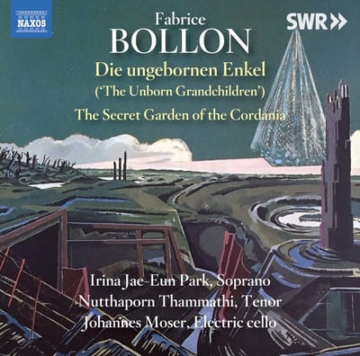 Irina Jae-Eun Park, Nutthaporn Thammathi, Johannes Moser - Bollon: Die Ungebornen Enkel|The Secret Garden Of The Cordania (CD)