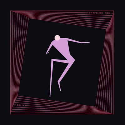 Chapelier Fou - Kalia (LP)