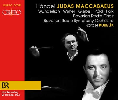 Fritz Wunderlich, Ludwig Welter, Agnes Giebel, Bavarian Radio Symphony Orchestra - Handel: Judas Maccabaeus (2 CD) (Remastered)