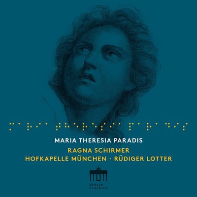Ragna Schirmer, Hofkapelle München & Rüdiger Lotter - Maria Theresia Paradis (CD)