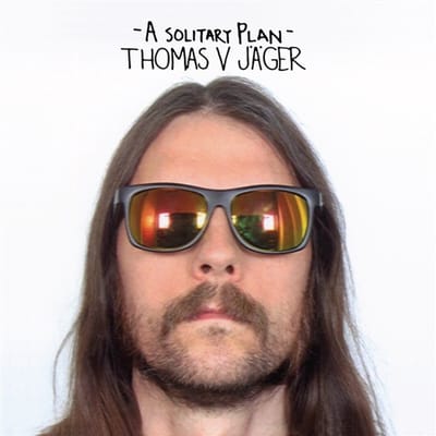 Thomas V. Jager - A Solitary Plan (LP)