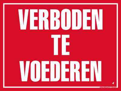 Verboden te voeren bord - Forex - 30 x 40 cm - Weerbestendig