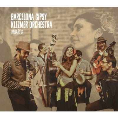 Barcelona Gipsy Klezmer Orchestra - Imbarca (CD)