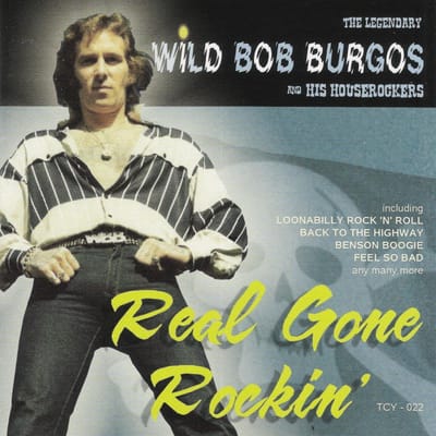Bob Burgos - Real Gone Rockin' (CD)