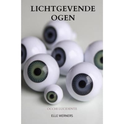 Lichtgevende Ogen - ELLE WERNERS