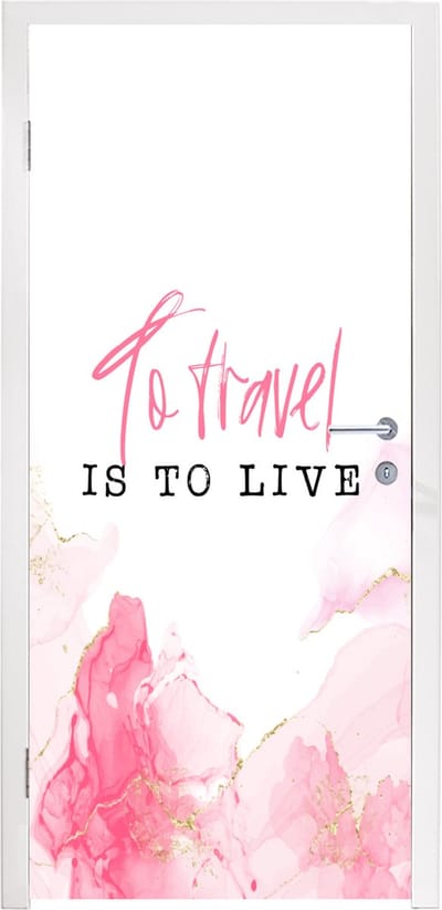 Deursticker Spreuken - Quotes - To travel is to live - Goud - 95x235 cm - Deurposter