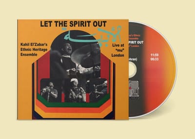 Let The Spirit Out, Live At Mu London - Kahil El'zabar