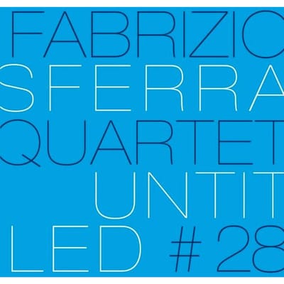 CD FABRIZIO SFERRA KWAR TET - Untitled # 28 VVJ078 Via Veneto Jazz 2012 Italië Jazz Gebruikt blue
