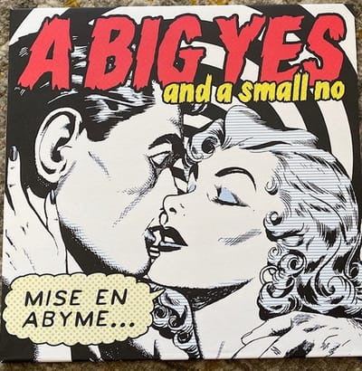 A Big Yes And A Small No - Mise En Abyme (LP)
