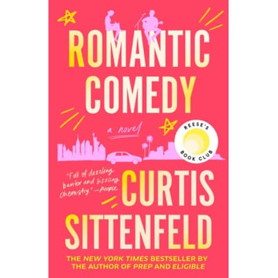 Romantic Comedy: Reese's Book Club - Curtis Sittenfeld