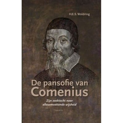 De Pansofie Van Comenius - H.E.S. Woldring