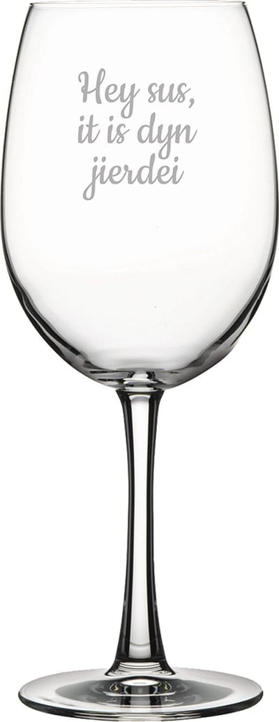 Rode wijnglas gegraveerd - 46cl - Hey sus it is dyn jierdei