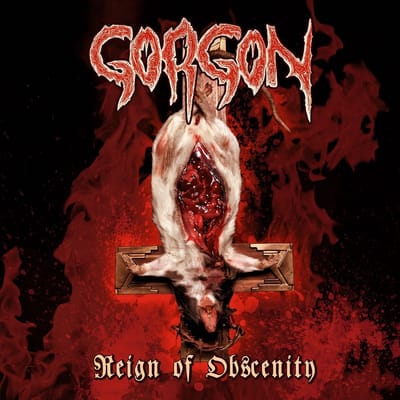 Gorgon - Reign Of Obscenity (CD) (Remastered)