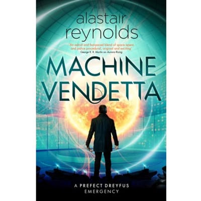 Machine Vendetta - Alastair Reynolds