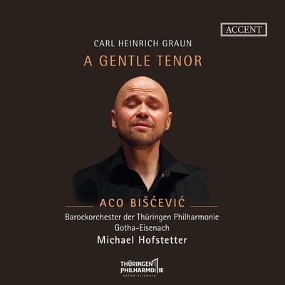 Aco Biscevic, Barockorchester Der Thüringen Philharmonie, Michael Hofstetter - Graun: A Gentle Tenor (CD)