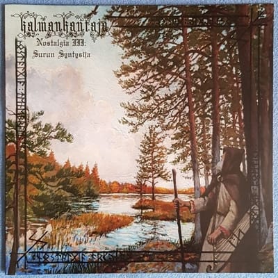 Kalmankantaja - Nostalgia III: Surun Syntysija (LP)