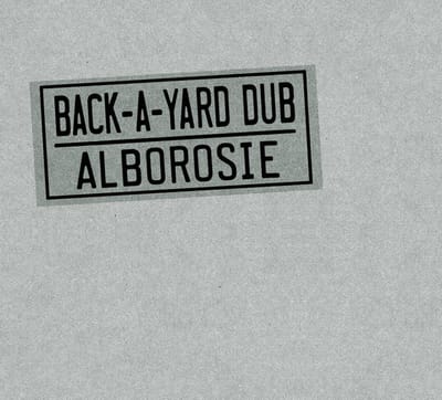 Alborosie - Back-A-Yard Dub (CD)