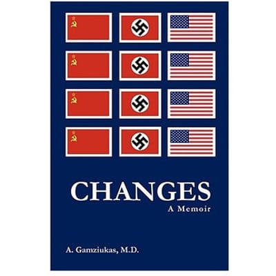 Changes: A Memoir - Gamziukas, M.D., Algirdas