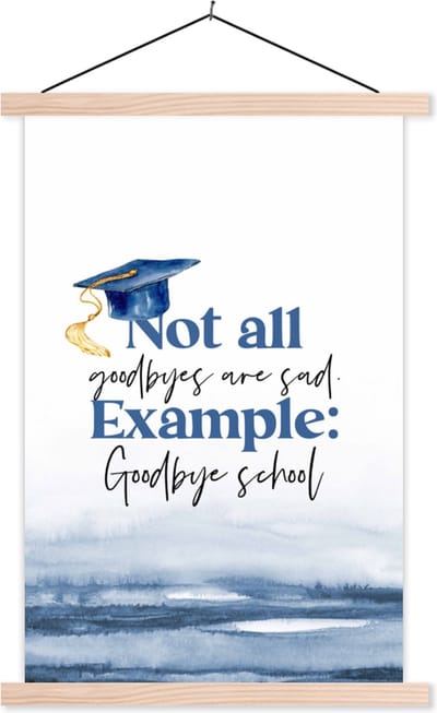 Posterhanger incl. Poster 40x60 cm - Schoolplaat - Afgestudeerd - Diploma - Studenten - Spreuken - Textielposter - Blanke latten