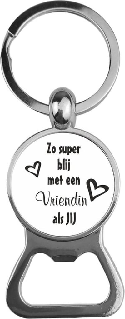 Bieropener Glas - Zo Super Blij Met Een Vriendin Als Jij
