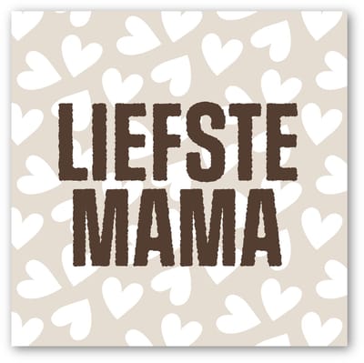 Forex tegeltje | In geschenkverpakking | Liefste mama | winkeltjevananne.nl