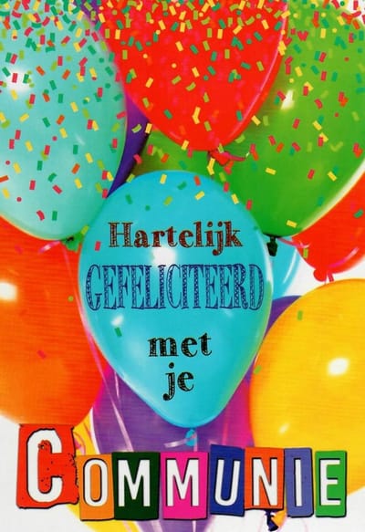 Gefeliciteerd met je communie! Een feestelijke en bijzondere kaart met een afbeelding van confetti en ballonnen in allerlei kleuren. Leuk om zo te geven of om bij een cadeau te voegen. Een dubbele wenskaart inclusief envelop en in folie verpakt.