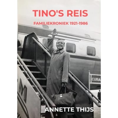 Tino's Reis - Annette Thijs