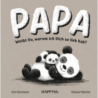 Papa, Weißt Du, Warum Ich Dich So Lieb Hab? - Kim Hitzemann