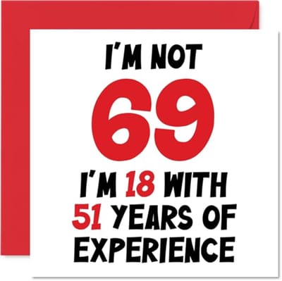 Grappige verjaardagskaart voor 69e verjaardag - creatief en humoristisch ontwerp voor mannen en vrouwen