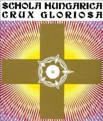 Schola Hungarica & Dobszay - Crux Gloriosa (CD)
