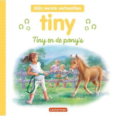 Tiny En De Pony's - Tiny - Mijn Eerste Verhaaltjes