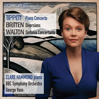 BBC Symphony Orchestra, Clare Hammond, George Vass - Tippett: Piano Concerto | Britten: Diversions | Walton: Sinfonia Concertante (SACD)