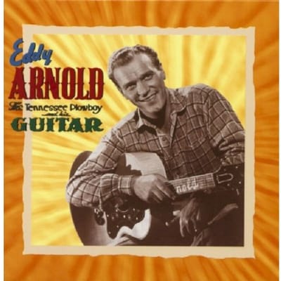 Tennessee Plowboy And His - Eddy Arnold