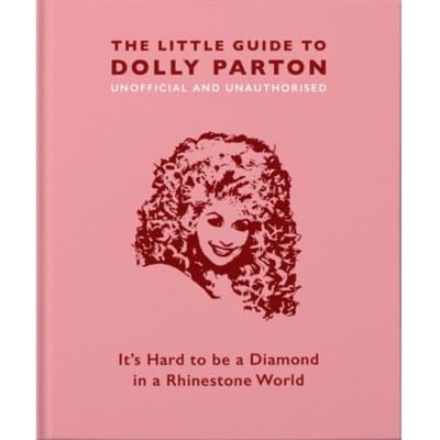 The Little Guide To Dolly Parton - Little Books Of Music - Malcolm Croft