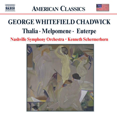 Nashville Symphony Orchestra - Chadwick: Thalia | Melpomene | Euterpe (CD)
