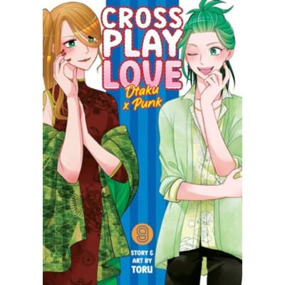 Crossplay Love: Otaku X Punk Vol. 9 - Crossplay Love: Otaku X Punk - Toru
