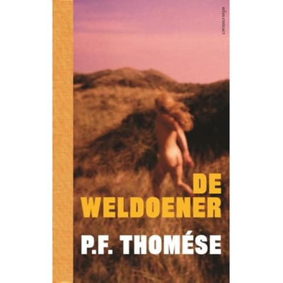 De Weldoener - P.F. Thomése