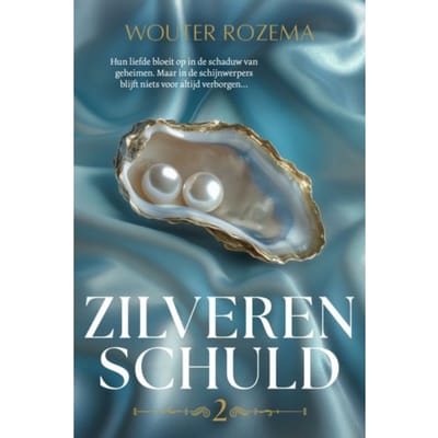 Zilveren Schuld - Lust & Luxe - Wouter Rozema