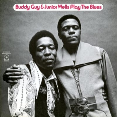 Play The Blues - Buddy Guy & Junior Wells