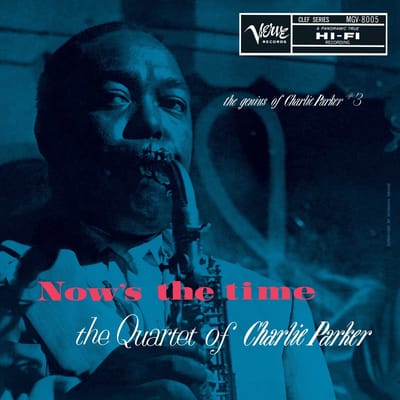 Charlie Parker Quartet - Now's The Time (LP)