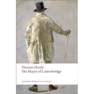 The Mayor Of Casterbridge - Thomas Hardy