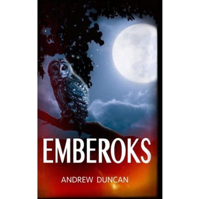 Emberoks - Duncan, Andrew