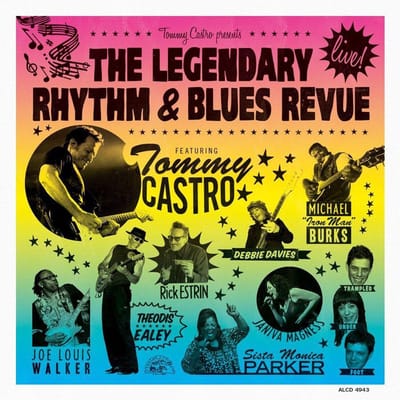 Presents The Legendary R&B Revue - Tommy Castro
