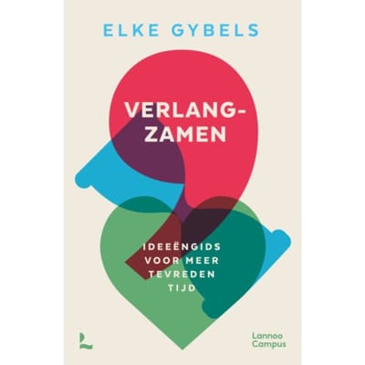 Verlangzamen - Elke Gybels