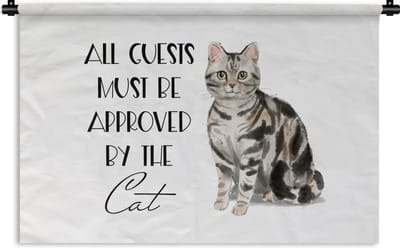 Wandkleed - Wanddoek - Spreuken - Quotes - Kat - All guests must be approved by the cat - 180x120 cm - Wandtapijt