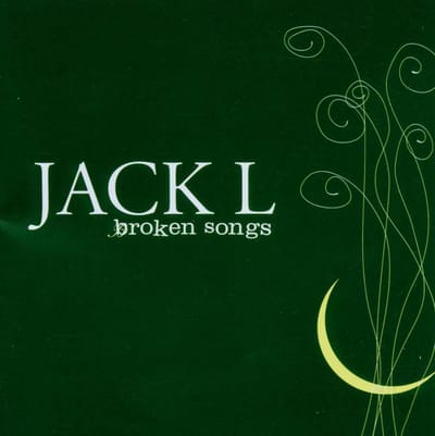Jack L. - Broken Songs (CD)