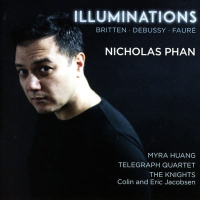 Nicholas Phan, Myra Huang - Illuminations (CD)
