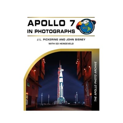 Apollo 7 In Photographs - The Apollo Photo Archive - J. L. Pickering