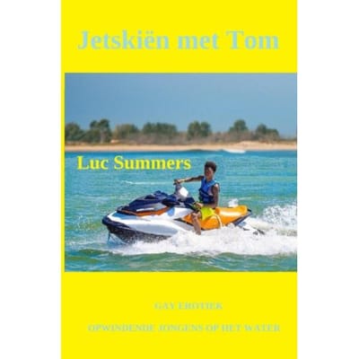 Jetskiën Met Tom - Luc Summers
