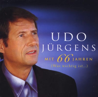 Mit 66 Jahren - Was Wichtig Ist - Udo Jürgens